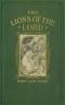 [Gutenberg 11534] • The Lions of the Lord / A Tale of the Old West